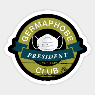 Germaphobe Club President Sticker
